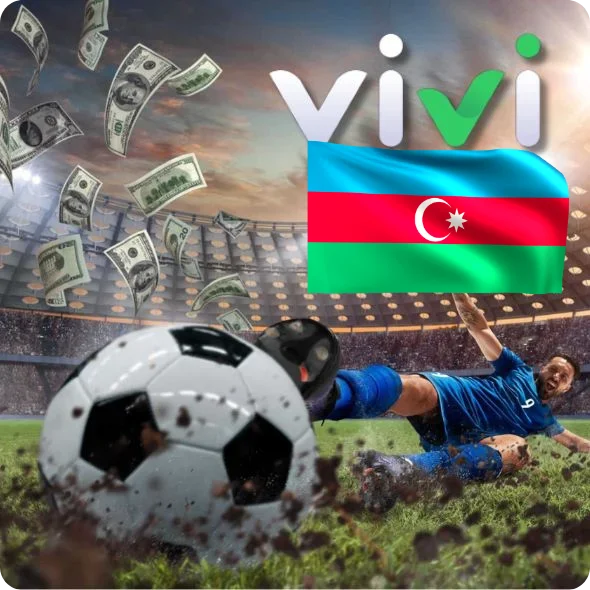 Why Azerbaijani Players Choose Vivi?
